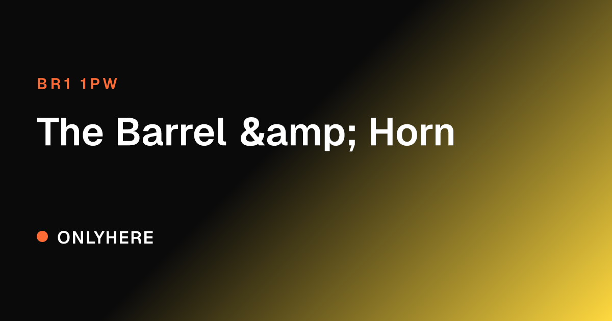 The Barrel & Horn