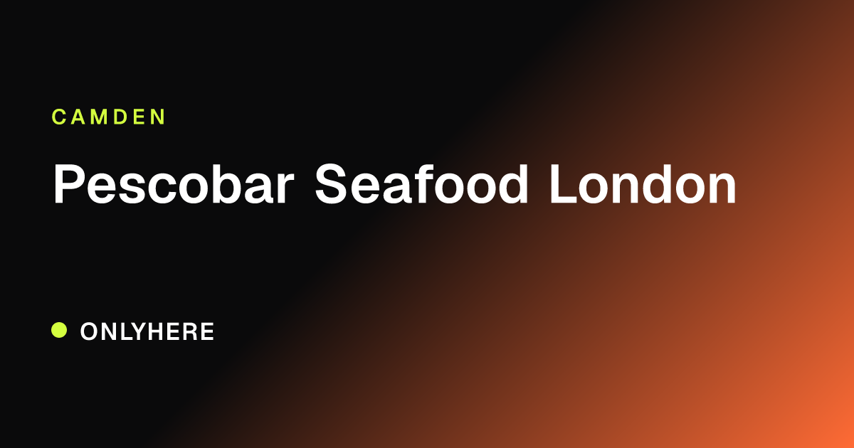 Pescobar Seafood London