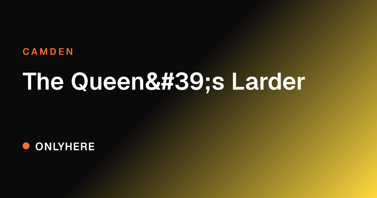 The Queen's Larder