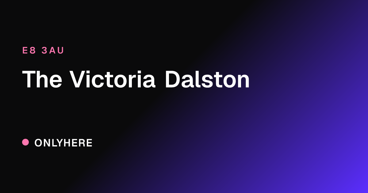 The Victoria Dalston