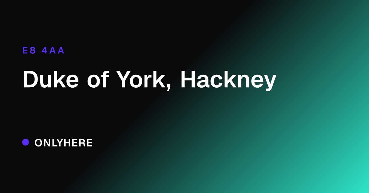 Duke of York, Hackney