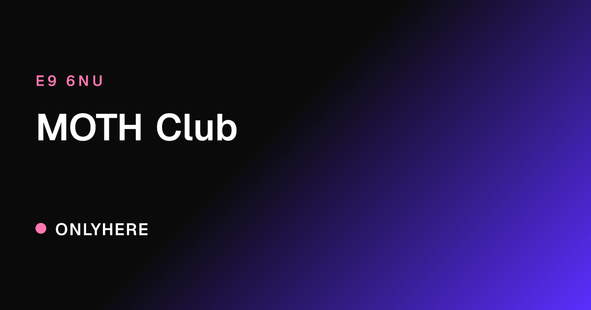 MOTH Club