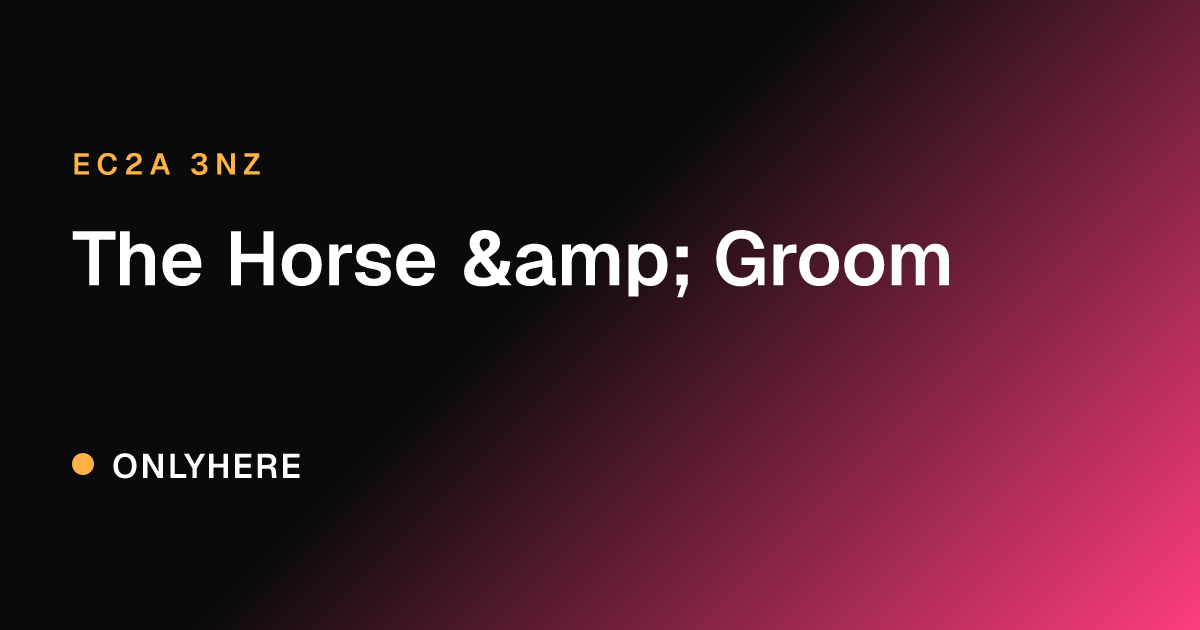 The Horse & Groom