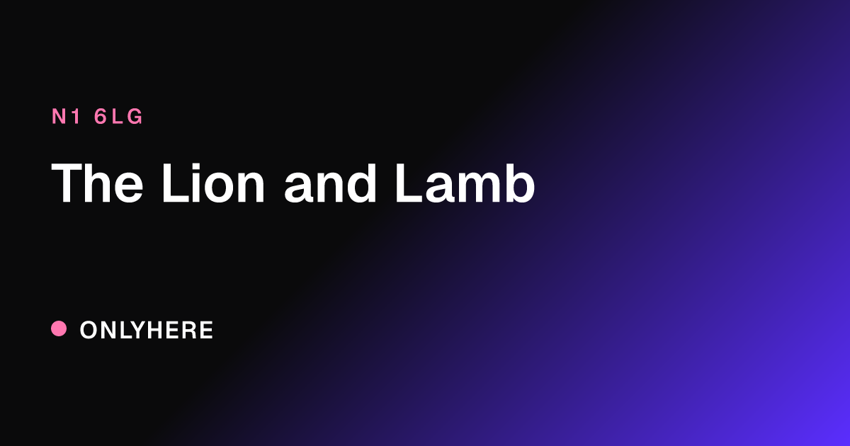The Lion and Lamb