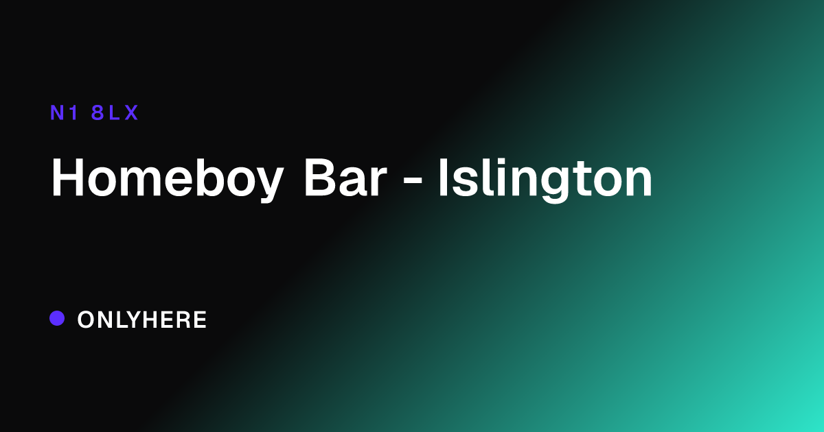 Homeboy Bar - Islington