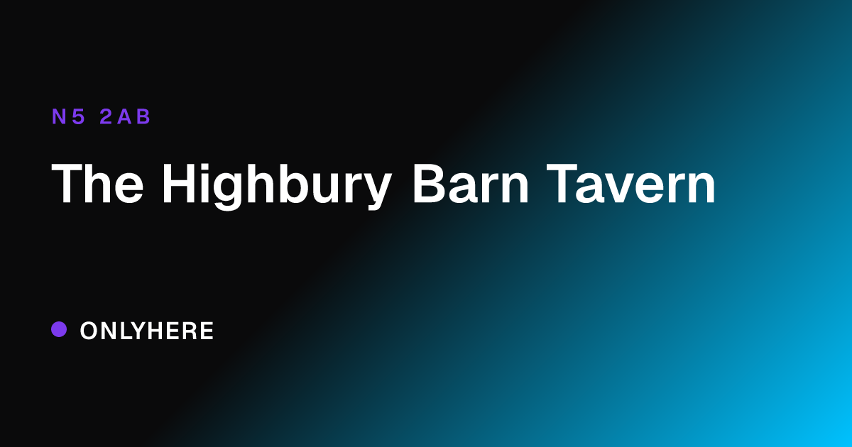 The Highbury Barn Tavern