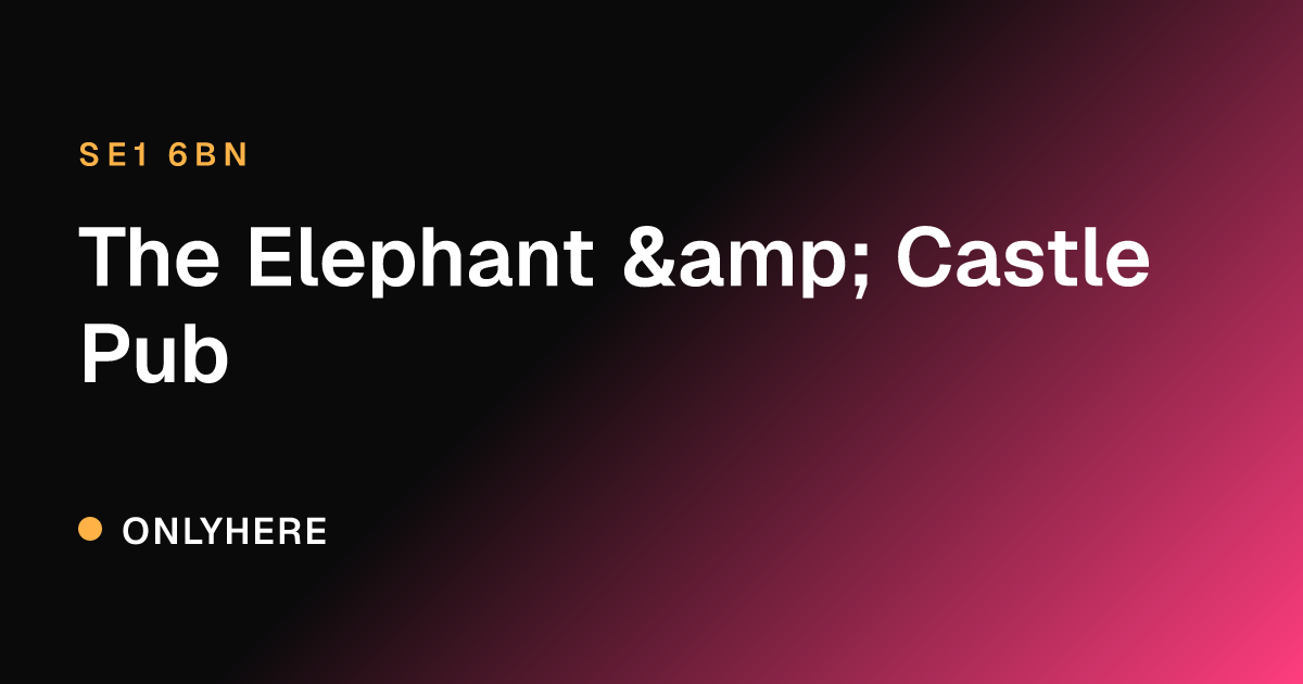 The Elephant & Castle Pub