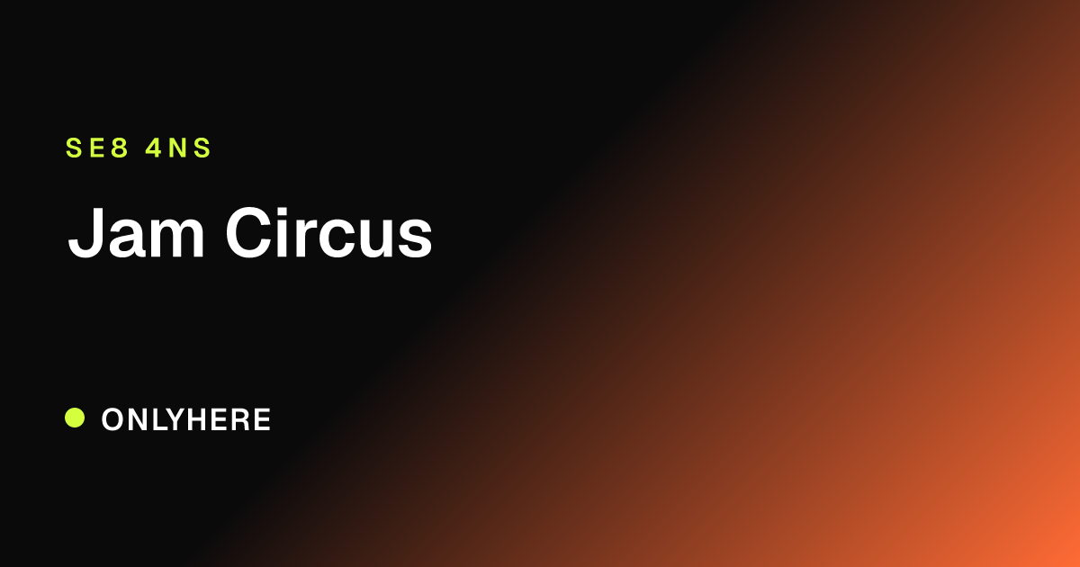 Jam Circus