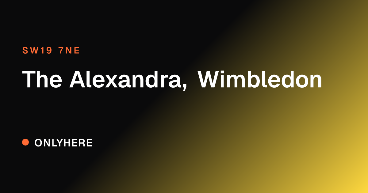 The Alexandra, Wimbledon