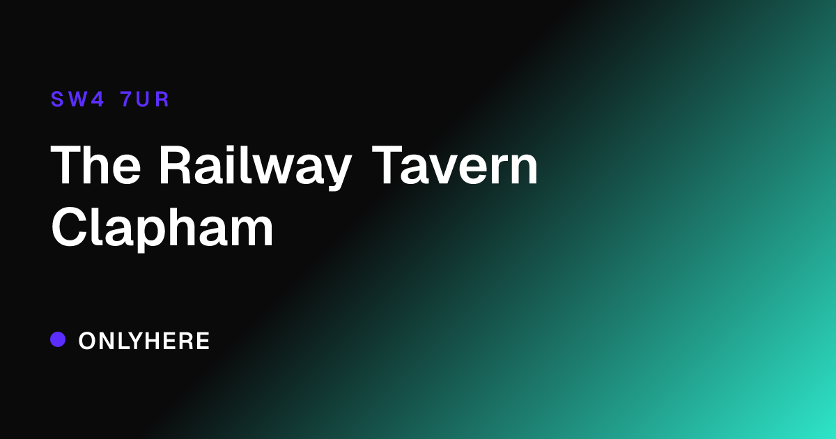 The Railway Tavern Clapham