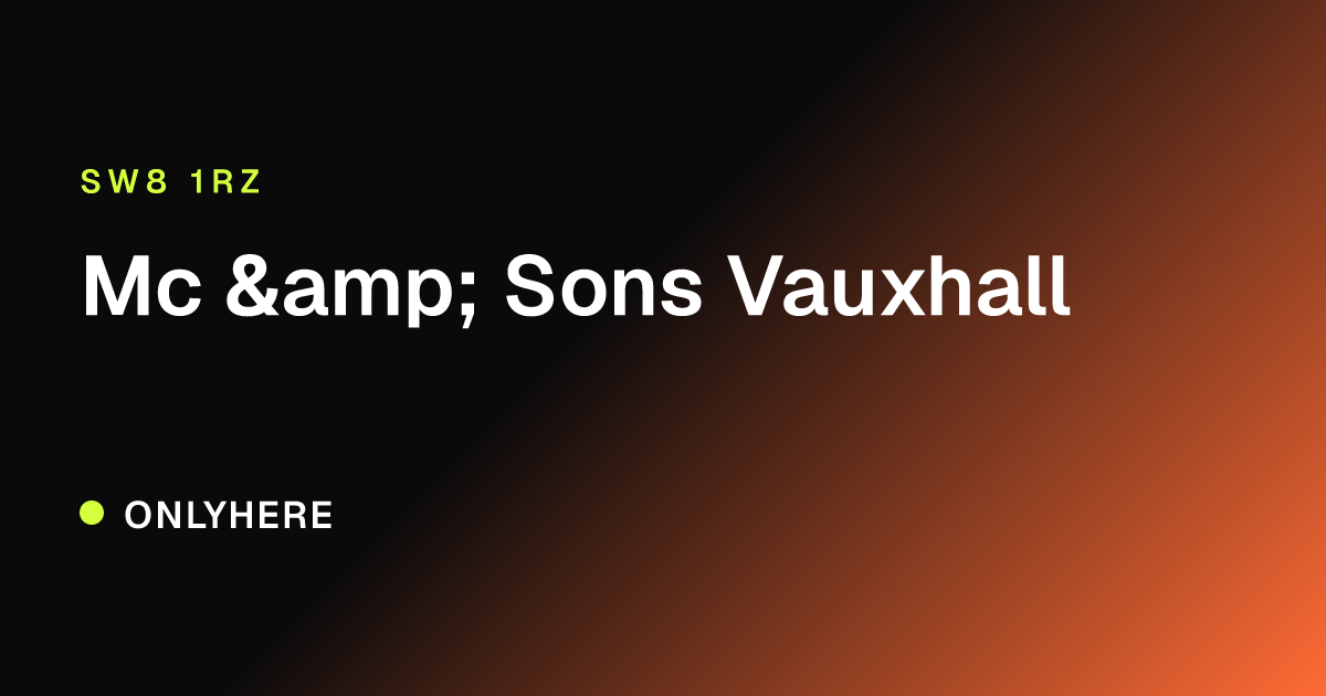 Mc & Sons Vauxhall