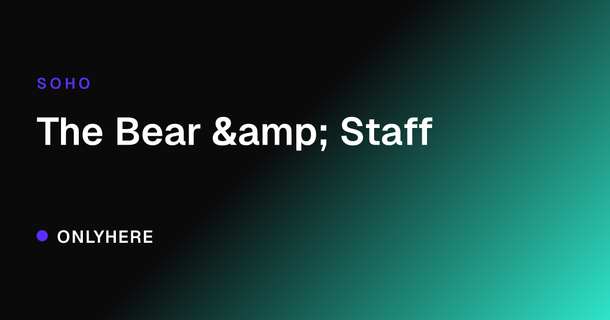 The Bear & Staff