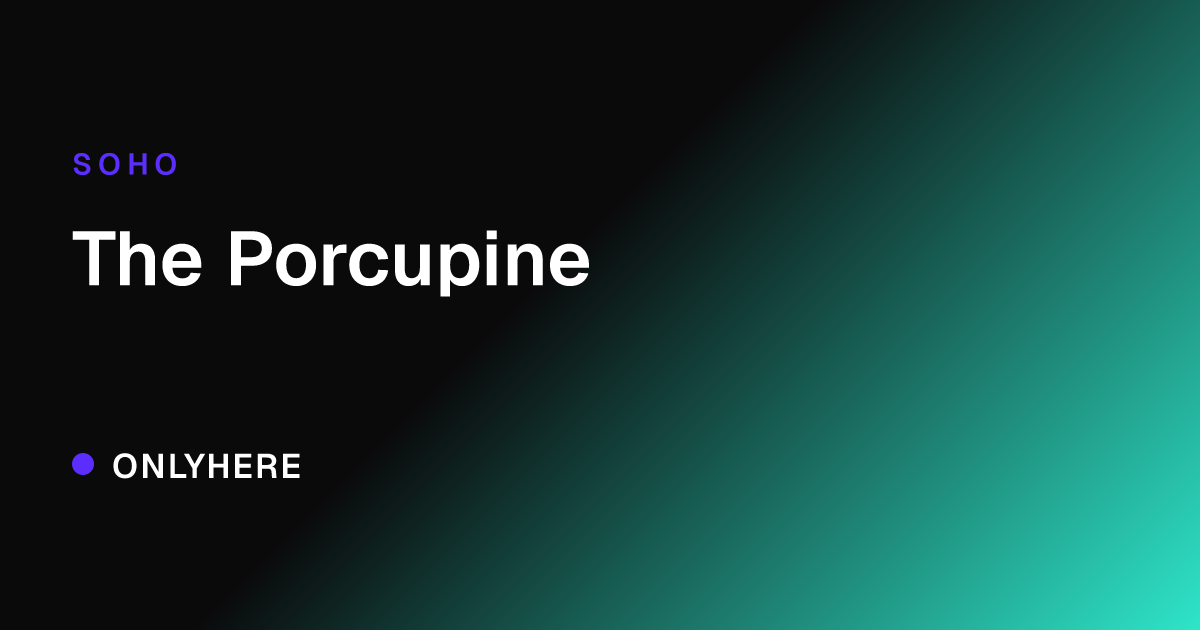 The Porcupine