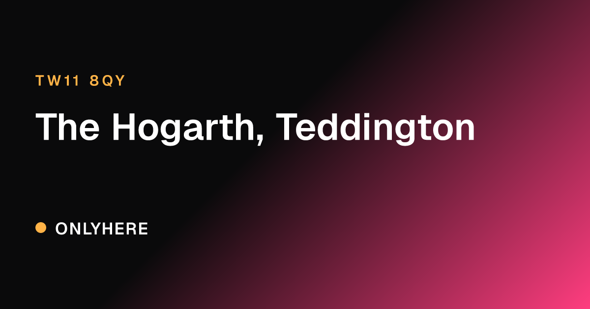 The Hogarth, Teddington
