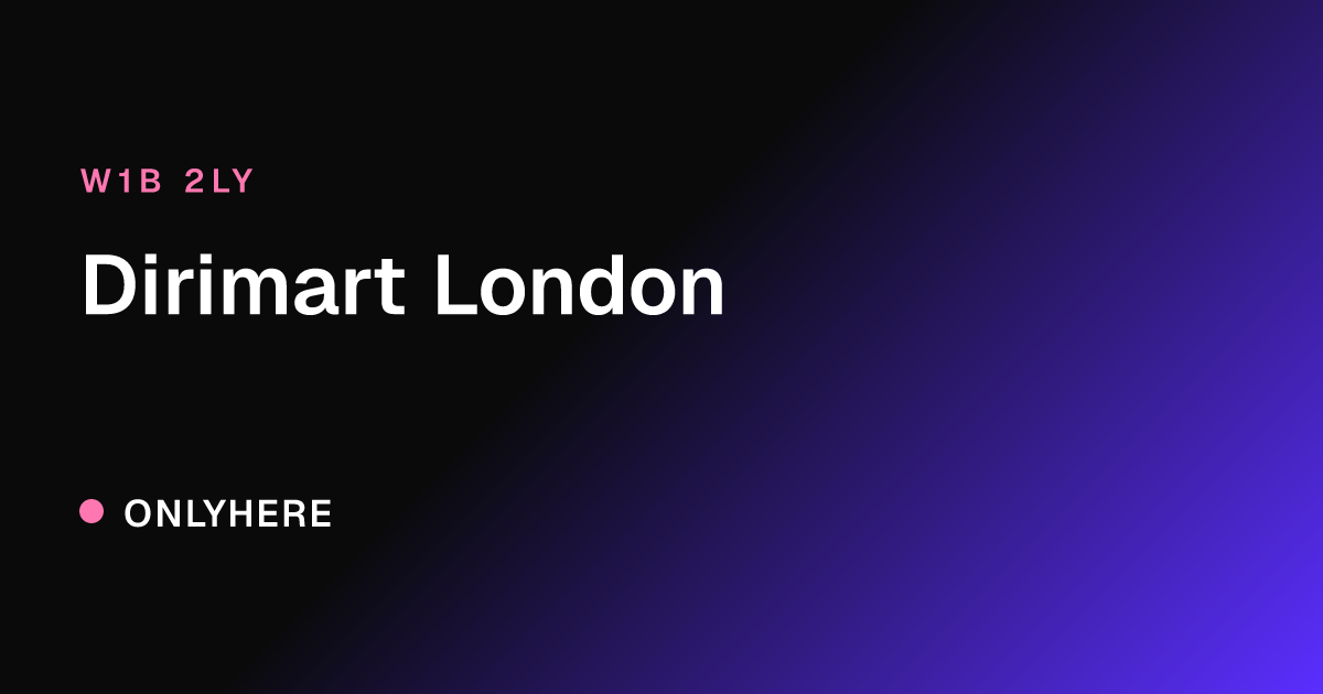Dirimart London