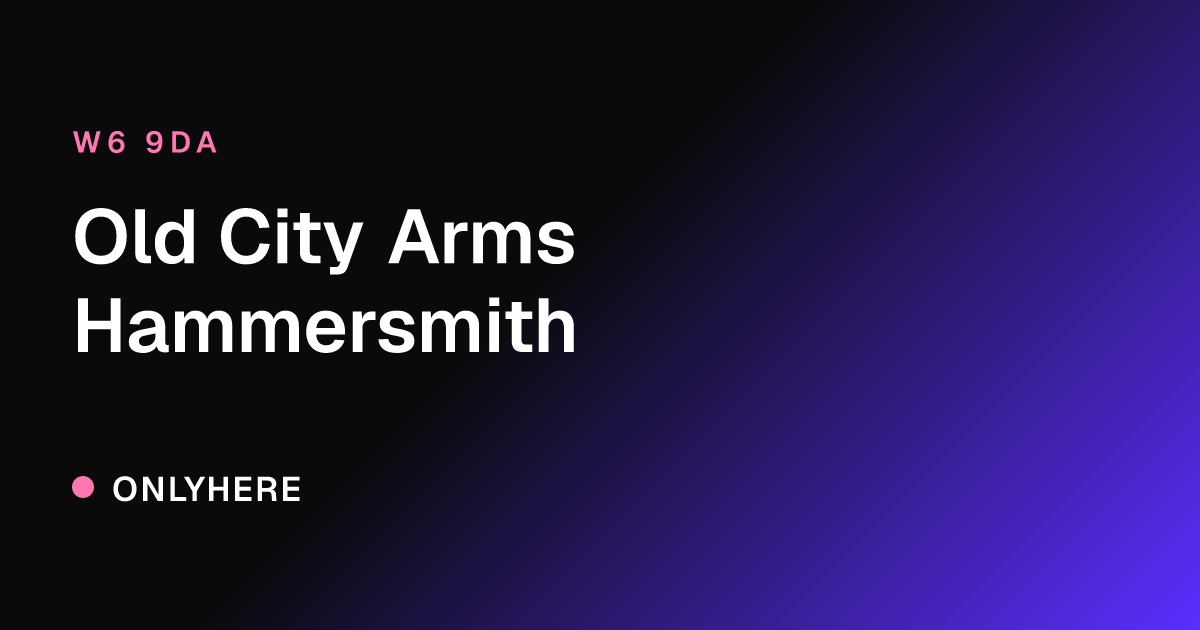 Old City Arms Hammersmith