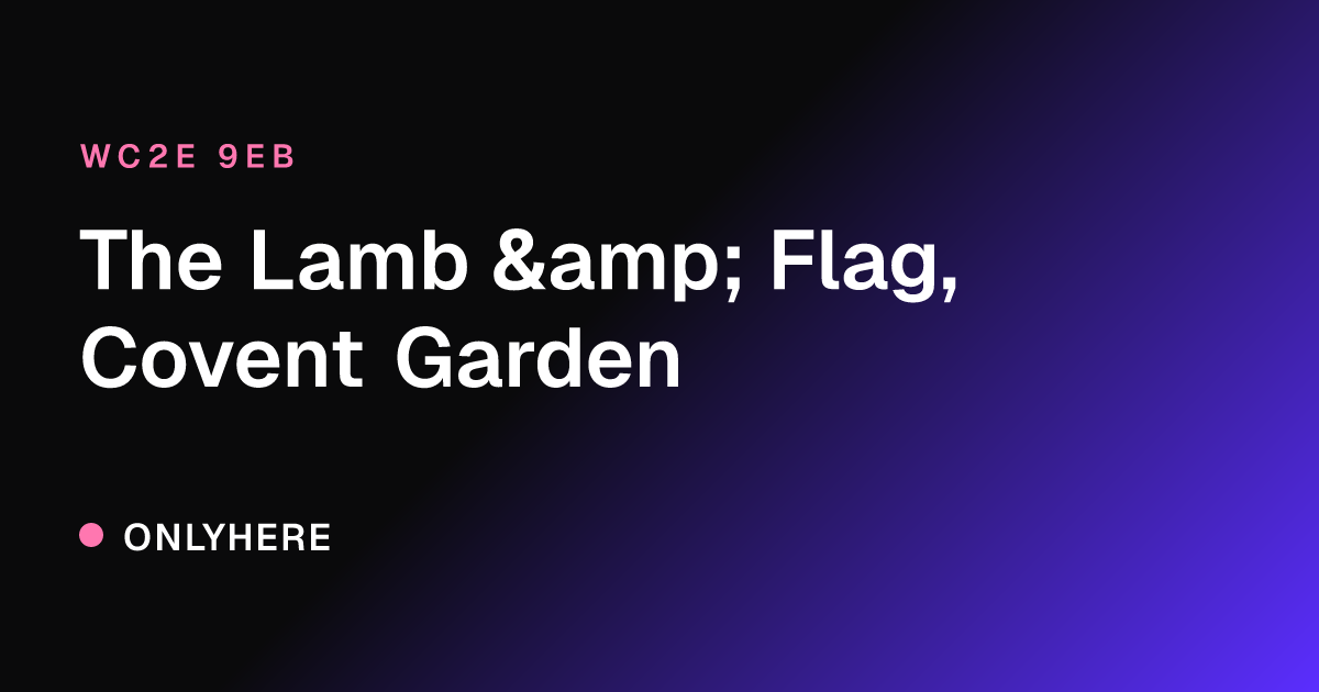 The Lamb & Flag, Covent Garden