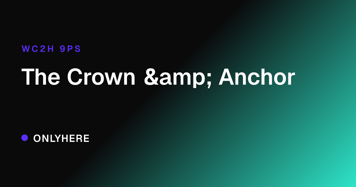 The Crown & Anchor
